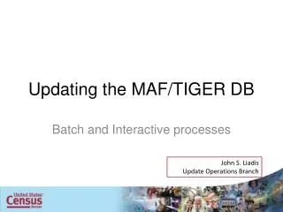 Updating the MAF/TIGER DB