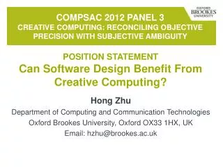 COMPSAc 2012 Panel 3 Creative Computing: Reconciling Objective Precision with Subjective Ambiguity