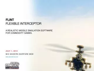 FLINT Flexible Interceptor A realistic Missile Simulation Software for commodity games.