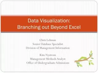 Data Visualization: Branching out Beyond Excel