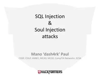 SQL Injection &amp; Soul Injection attacks