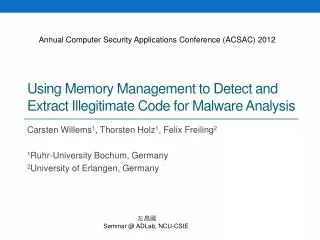 Using Memory Management to Detect and Extract Illegitimate Code for Malware Analysis