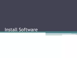 Install Software