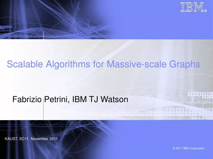 scalable algorithms for massive scale graphs