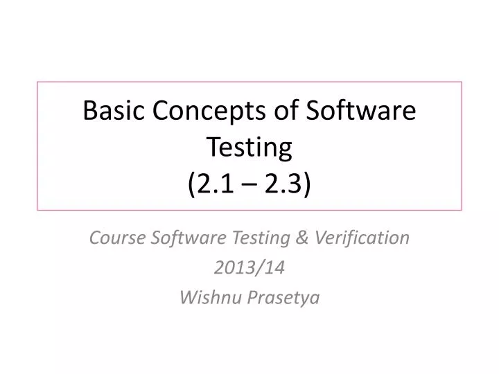 basic concepts of software testing 2 1 2 3
