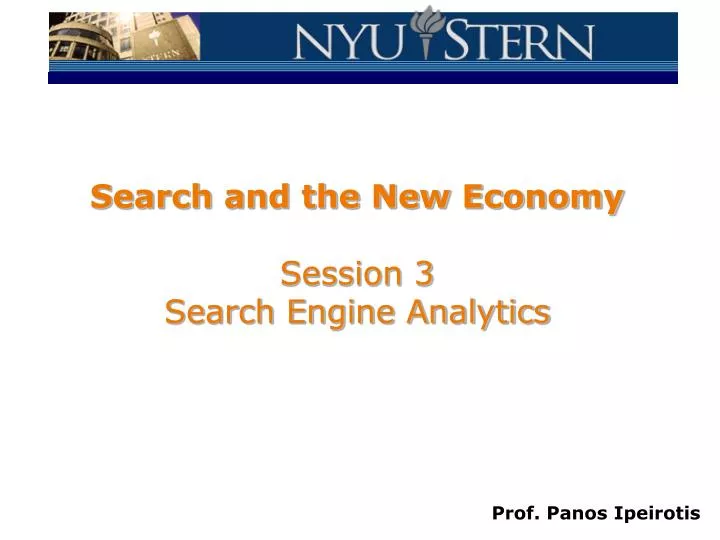 search and the new economy session 3 search engine analytics