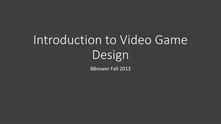 introduction to video game design
