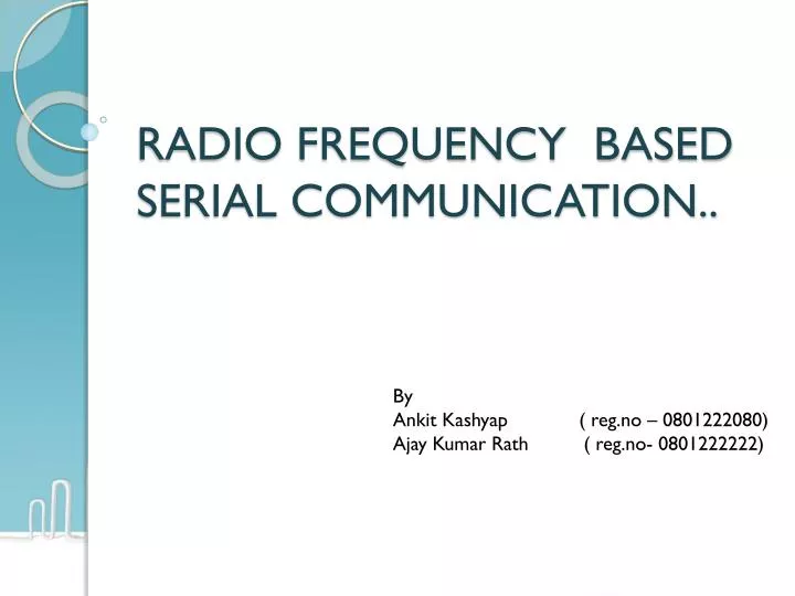 radio frequency based serial communication