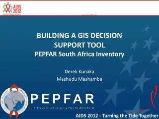 BUILDING A GIS DECISION SUPPORT TOOL PEPFAR South Africa Inventory