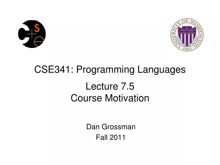 cse341 programming languages lecture 7 5 course motivation