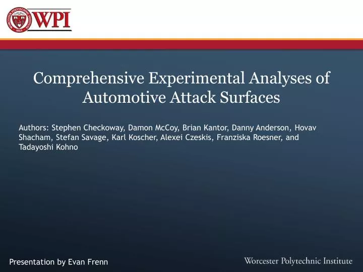 comprehensive experimental analyses of automotive attack surfaces