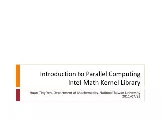 Introduction to Parallel Computing Intel Math Kernel Library