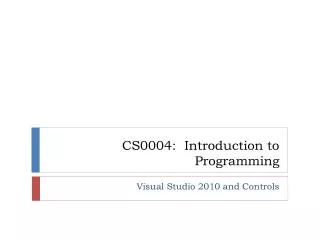 CS0004: Introduction to Programming