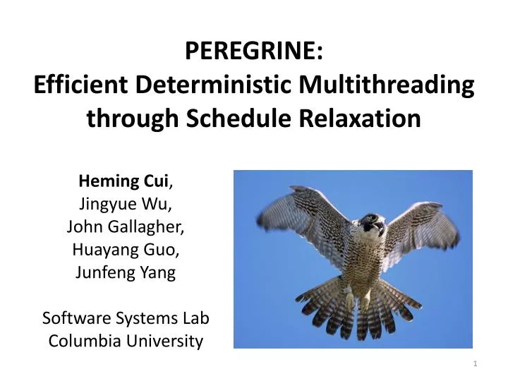 peregrine efficient deterministic multithreading through schedule relaxation