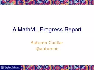 A MathML Progress Report