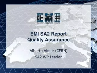 EMI SA2 Report Quality Assurance