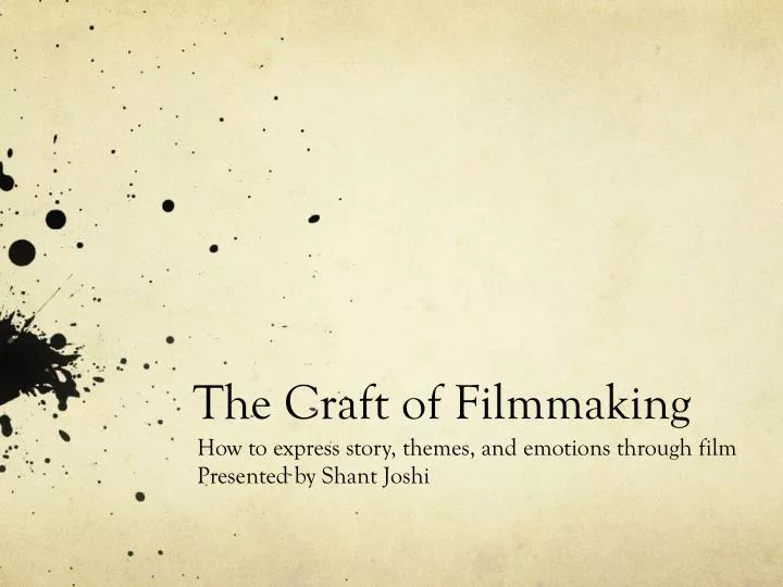 the craft of filmmaking