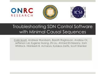 Troubleshooting SDN Control S oftware with Minimal Causal Sequences