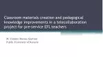 Classroom materials creation and pedagogical knowledge improvements in a telecollaboration project for pre-service EFL - slide 1