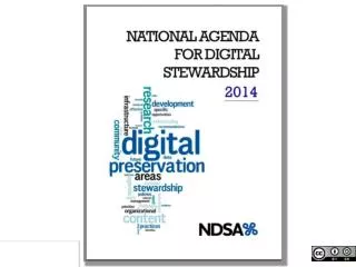 A National Agenda for Digital Stewardship