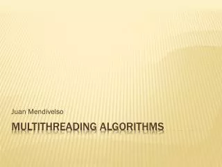 Multithreading algorithms
