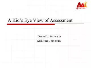 A Kid’s Eye View of Assessment