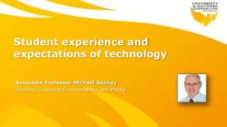 Student experience and expectations of technology