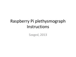 Raspberry Pi plethysmograph Instructions