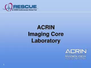 ACRIN Imaging Core Laboratory