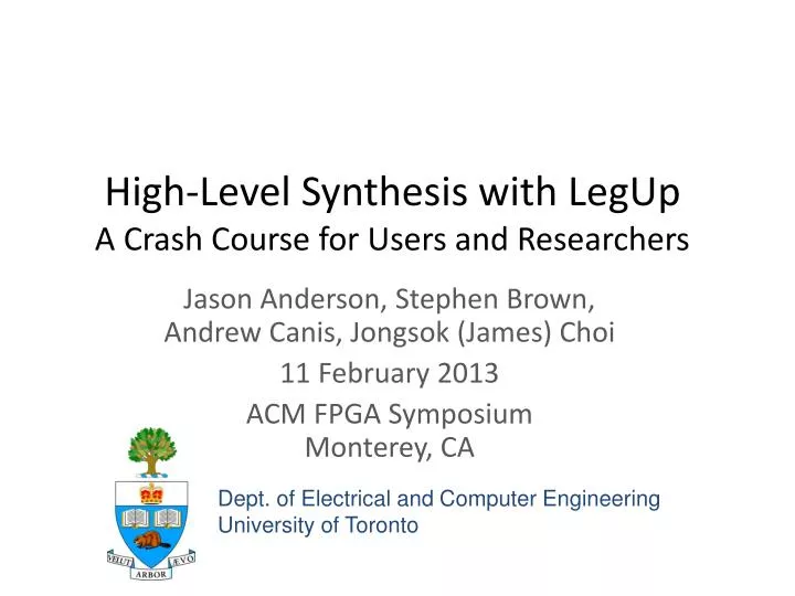 high level synthesis with legup a crash course for users and researchers