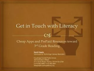 Get in Touch with Literacy