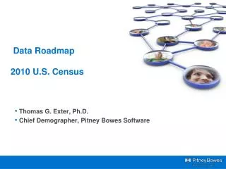 Data Roadmap 2010 U.S. Census