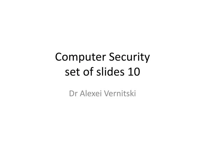 computer security set of slides 10