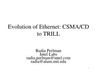 Evolution of Ethernet: CSMA/CD to TRILL