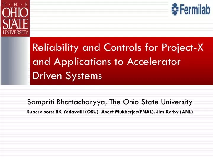 reliability and controls for project x and applications to accelerator driven systems