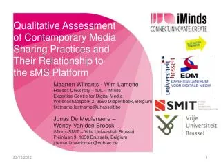 Qualitative Assessment of Contemporary Media Sharing Practices and Their Relationship to the sMS Platform