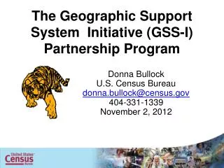 The Geographic Support System Initiative (GSS-I) Partnership Program