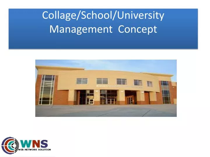 collage school university management concept