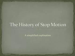 The History of Stop Motion