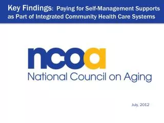 Key Findings : Paying for Self-Management Supports as Part of Integrated Community Health Care Systems