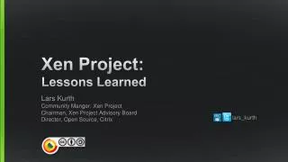 Xen Project: Lessons Learned