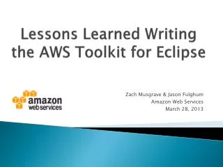 Lessons Learned Writing the AWS Toolkit for Eclipse