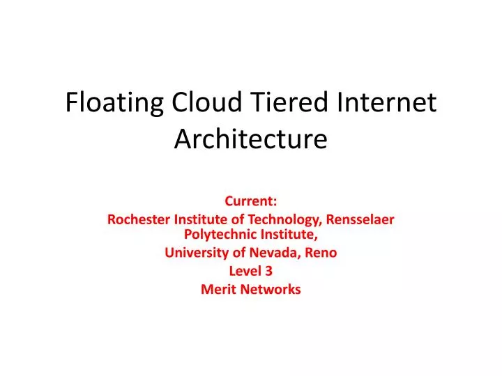 floating cloud t iered i nternet a rchitecture