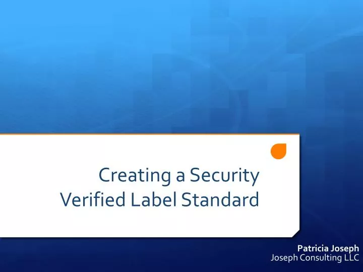 creating a security verified label standard