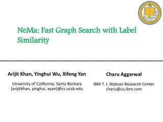 NeMa : Fast Graph Search with Label Similarity