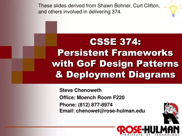 csse 374 persistent frameworks with gof design patterns deployment diagrams