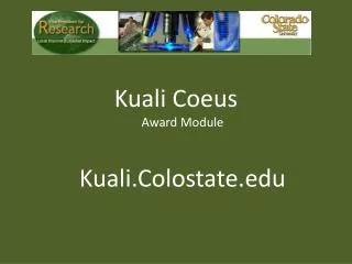 Kuali Coeus Award Module Kuali.Colostate.edu