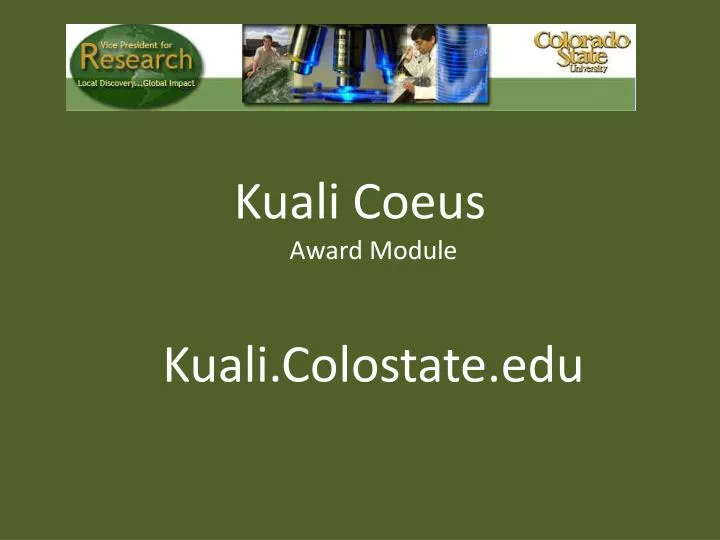 kuali coeus award module kuali colostate edu