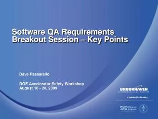 Software QA Requirements Breakout Session – Key Points