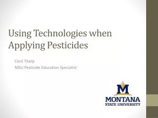 Using Technologies when Applying Pesticides